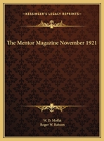 The Mentor Magazine November 1921 0766159442 Book Cover