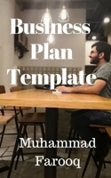 Business Plan Template: Answer the Questions, Complete your Business Plan 1098799135 Book Cover