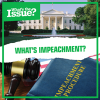 What's Impeachment? 153454223X Book Cover