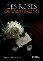 Les roses ensanglantées (French Edition) 2386279251 Book Cover