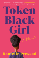 Token Black Girl: A Memoir 1542035163 Book Cover