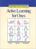 Active Learning for Ones (Addison-Wesley Active Learning Series) 0201213354 Book Cover