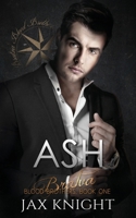 Ash (Bratva Blood Brothers) 191656271X Book Cover
