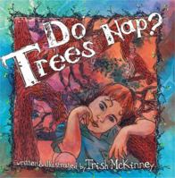 Do Trees Nap? 0981980716 Book Cover