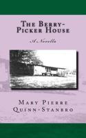 The Berry-Picker House 1544817665 Book Cover