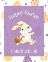 Happy Easter Coloring Book B08XY355FN Book Cover