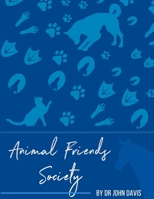 Animals Friends Society 0244689199 Book Cover