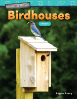 Engineering Marvels: Birdhouses: Shapes (Kindergarten) 1425856306 Book Cover