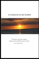 Un espacio en mi tiempo B0BF2XCG44 Book Cover
