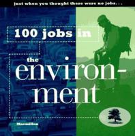 100 Jobs in the Environment 0028614291 Book Cover
