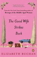 The Good Wife Strikes Back 0670032808 Book Cover