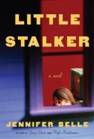 Little Stalker 1594489467 Book Cover