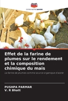 Effet de la farine de plumes sur le rendement et la composition chimique du maïs (French Edition) 6208308704 Book Cover