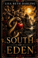South of Eden: The First Sin B0H35CRS3K Book Cover