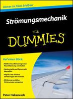 Stroemungsmechanik fur Dummies (Für Dummies) (German Edition) 3527708820 Book Cover