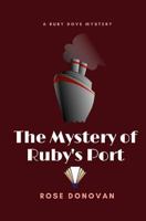 The Mystery of Ruby's Port 1950203034 Book Cover