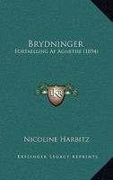 Brydninger: Fortaelling Af Agnethe (1894) 1160331936 Book Cover
