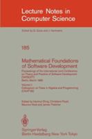 Mathematical Foundations of Software Development (PROC OF INTL JOINT CONF... 3540151982 Book Cover