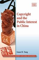 Copyright and the Public Interest in China 0857931067 Book Cover