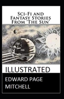 Sci-Fi and Fantasy Stories From 'The Sun' Illustrated 1517439701 Book Cover