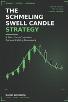 The Schmeling Swell Candle Strategy B0GYZMT7KF Book Cover