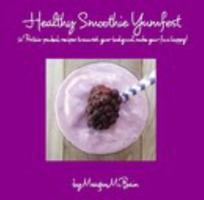 Healthy Smoothie Yumfest 1320085466 Book Cover