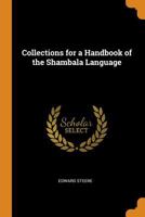 Collections for a Handbook of the Shambala Language 1017306559 Book Cover