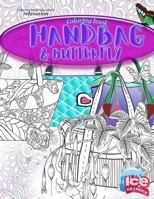 Coloring books for adults relaxation HANDBAG & BUTTERFLY coloring book: Fashion coloring books for adults relaxation with handbags & butterflies B092H6BVTC Book Cover