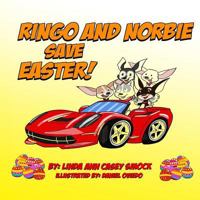 Ringo and Norbie Save Easter 1530557984 Book Cover