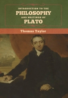 Introduction to the Philosophy and Writings of Plato 1603863354 Book Cover