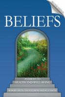 Beliefs: Pathways to Health and Wellbeing 1555520294 Book Cover