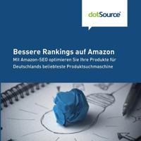 Bessere Rankings auf Amazon: Mit Amazon-SEO optimieren Sie Ihre Produkte fuer Deutschlands beliebteste Produktsuchmaschine 1981699295 Book Cover