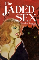 The Jaded Sex 1989702015 Book Cover