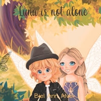 Luna is not alone (Luna The Fairy) B0GZZKWWYV Book Cover