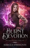 Burnt Devotion 1949725049 Book Cover