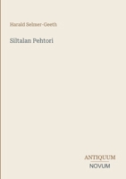 Siltalan Pehtori (Finnish Edition) 338743913X Book Cover