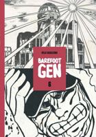Barefoot Gen Volume 6: Hardcover Edition 0867198362 Book Cover