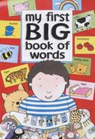 My First Big Book of Words 1903840074 Book Cover