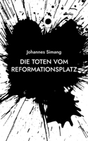 Die Toten vom Reformationsplatz: Ein Spandau-Krimi 3757863291 Book Cover