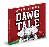 My First Little Dawg Tale 1936319861 Book Cover