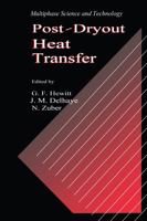Post-Dryout Heat Transfer 0849393019 Book Cover