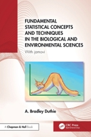 Fundamental Statistical Concepts and Techniques in the Biological and Environmental Sciences: With Jamovi 1032687185 Book Cover