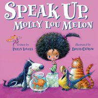 Speak up, Molly Lou Melon 0399260021 Book Cover