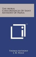 The Moral Concordances Of Saint Anthony Of Padua 1277151482 Book Cover