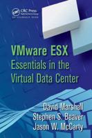 VMware ESX Essentials in the Virtual Data Center 1420070274 Book Cover