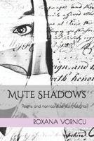 Mute Shadows B08XL7ZCSW Book Cover