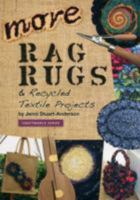 More Rag Rugs: & Recycled Textile Projects 1907712070 Book Cover