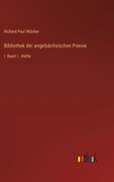 Bibliothek der angelsächsischen Poesie: I. Band 1. Hälfte 336853453X Book Cover