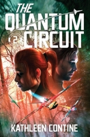 The Quantum Circuit 1734231696 Book Cover