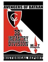 Avengersofbataan: 38thinfantrydivision, Historicalreport. 178039506X Book Cover